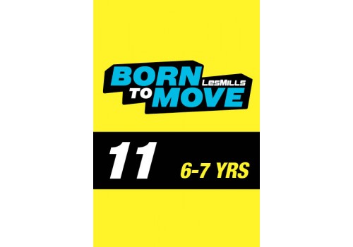 LESMILLS BORN TO MOVE 11  6-7YEARS VIDEO+MUSIC+NOTES
